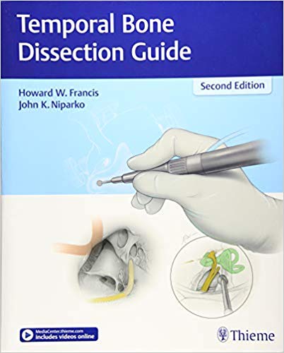 Temporal Bone Dissection Guide 2nd Edition
